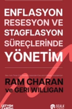Enflasyon, Resesyon ve Stagflasyon Süreçlerinde Yönetim