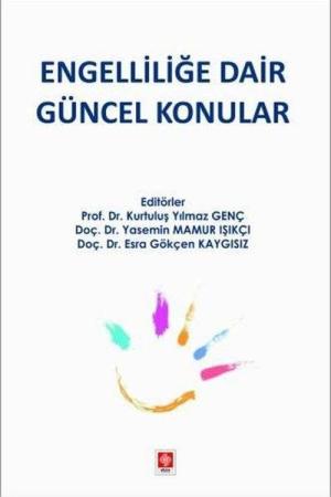 Engelliliğe Dair Güncel Konular