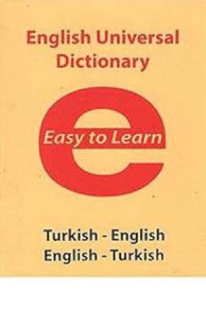 English Universal Dictionary Easy to Learn Turkish-English - English-Turkish
