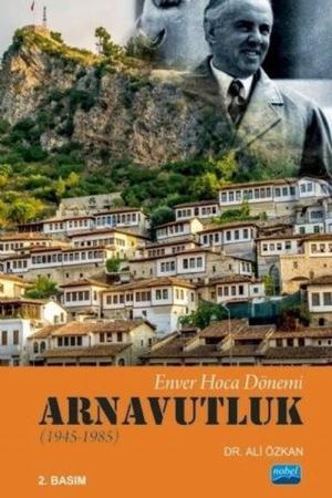 Enver Hoca Dönemi Arnavutluk (1945-1985)