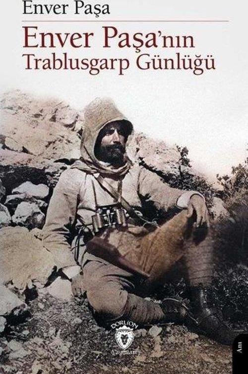 Enver Paşa'nın Trablusgarp Günlüğü