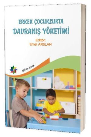 Erken Çocuklukta Davranış Yönetimi