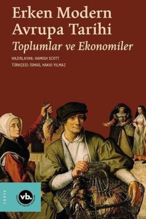 Erken Modern Avrupa Tarihi / Toplumlar ve Ekonomiler