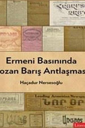 Ermeni Basınında Lozan Barış Antlaşması