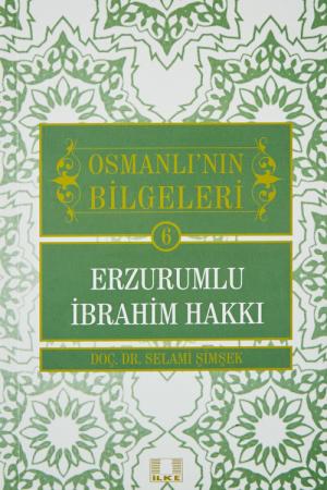 Erzurumlu İbrahim Hakkı / Osmanlı'nın Bilgeleri 6