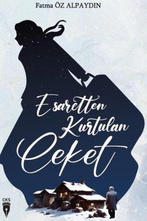 Esaretten Kurtulan Ceket