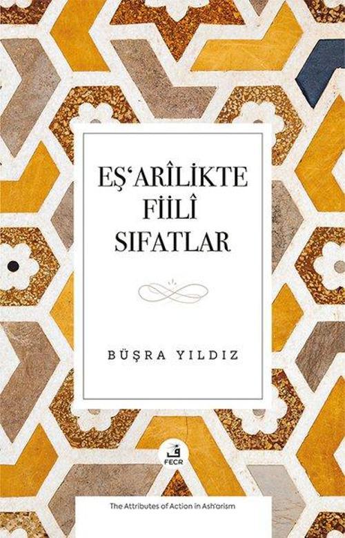 Eşʻarîlikte Fiilî Sıfatlar
