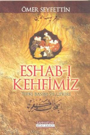 Eshab-ı Kehfimiz / Tıpkı Basım ve Çeviri