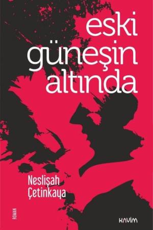 Eski Güneşin Altında