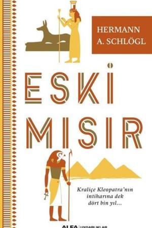 Eski Mısır Kraliçe Kleopatra'nın İntiharına Dek Dört Bin Yıl