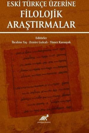 Eski Türkçe Üzerinde Filolojik Araştırmalar
