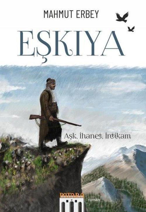 Eşkıya Aşk, İhanet, İntikam