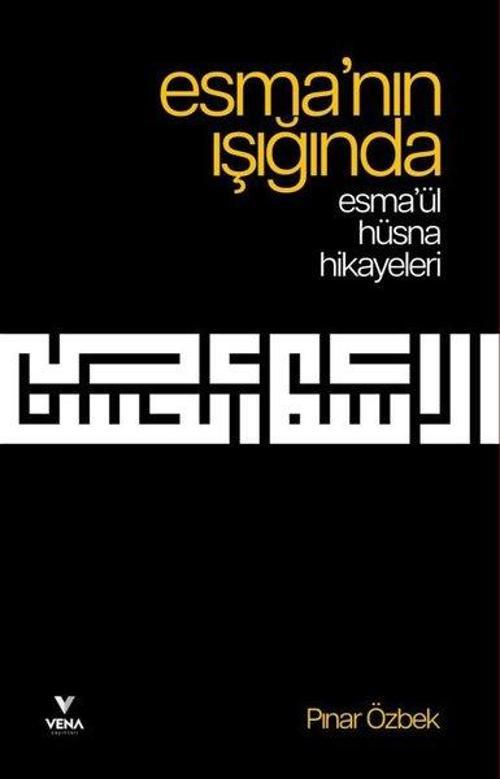 Esma’nın Işığında – Esma’ül Hüsna Hikayeleri