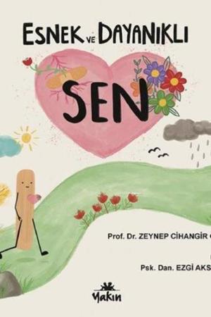 Esnek ve Dayanıklı Sen