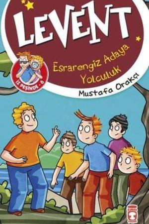 Esrarengiz Adaya Yolculuk / Levent İz Peşinde 6