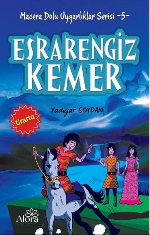 Esrarengiz Kemer / Urartu Uygarlığı / Macera Dolu Uygarlıklar Serisi 5