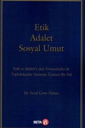 Etik Adalet Sosyal Umut
