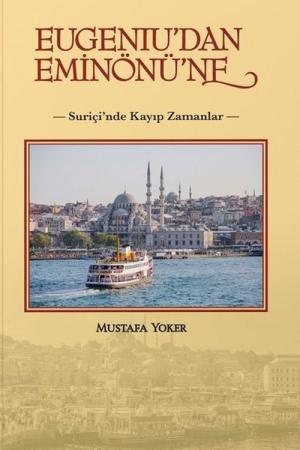 Eugeniu’dan Eminönü’ne
