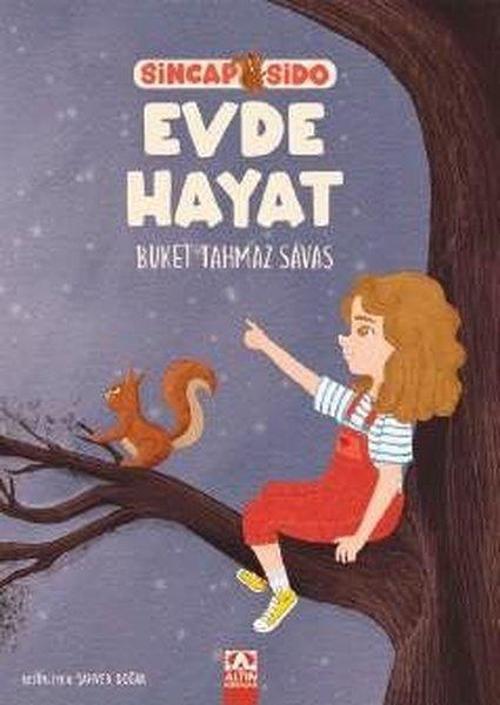 Evde Hayat / Sincap Sido Serisi