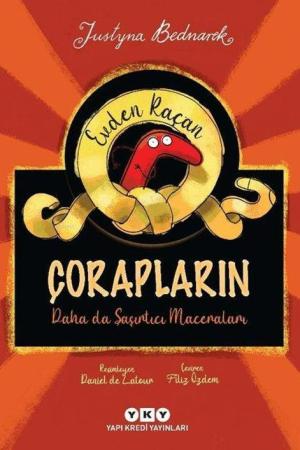 Evden Kaçan Çorapların Daha Da Şaşırtıcı Maceraları