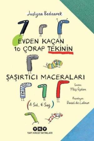 Evden Kaçan On Çorap Tekinin Şaşırtıcı Maceraları