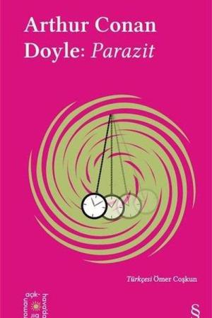 Everest Açıkhava 37 / Arthur Conan Doyle: Parazit