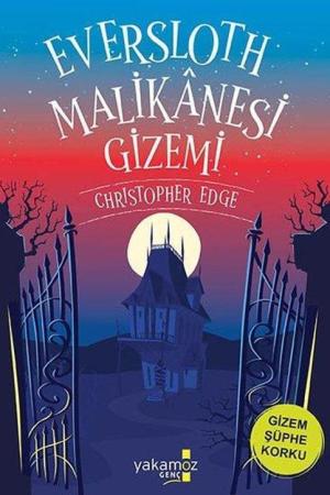 Eversloth Malikanesi Gizemi