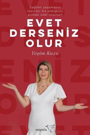 Evet Derseniz Olur Sağlıklı Yaşamanın Nasıl Bir His Olduğunu Bilmek İster Misiniz?