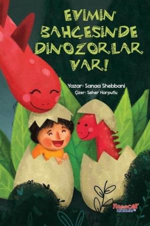 Evimin Bahçesinde Dinozorlar Var