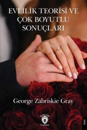 Evlilik Teorisi ve Çok Boyutlu Sonuçları