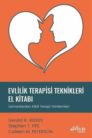 Evlilik Terapisi Teknikleri El Kitabı Uzmanlardan Etkili Terapi Yöntemleri
