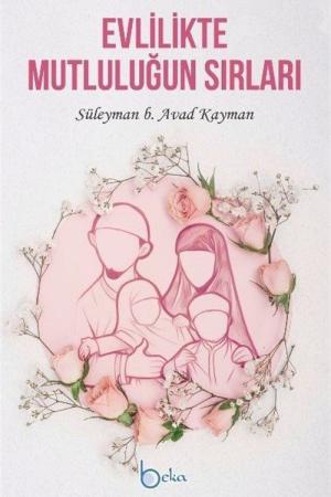 Evlilikte Mutluluğun Sırları