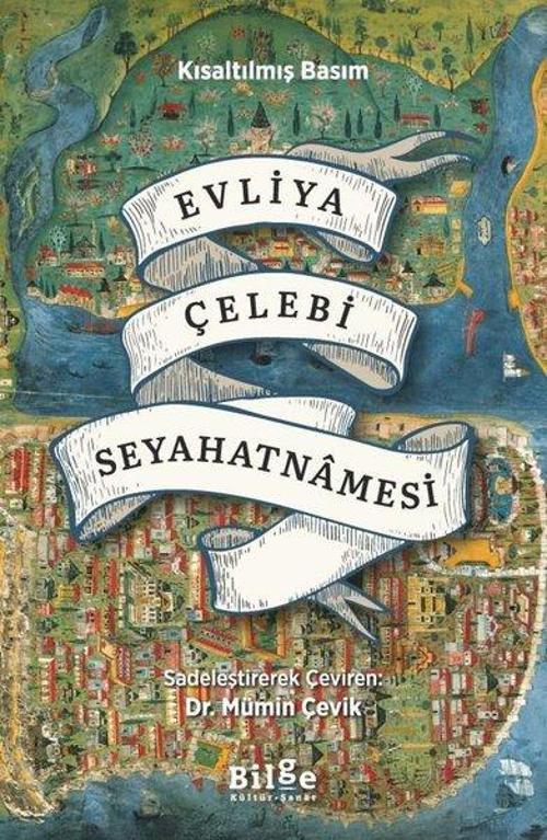 Evliya Çelebi Seyahatnamesi (Kısaltılmış Basım)