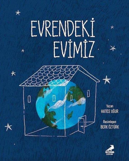 Evrendeki Evimiz