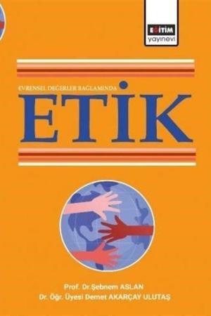 Evrensel Değerler Bağlamında Etik