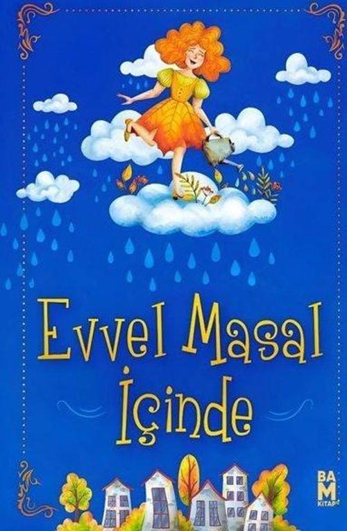 Evvel Masal İçinde Psikolojik Danışmanlardan Öyküler