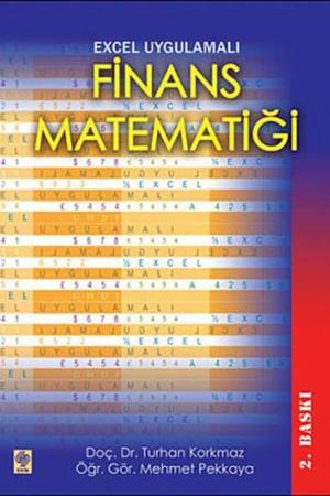 Excel Uygulamalı Finans Matematiği