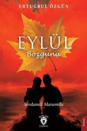 Eylül Bozgunu Sevdamız Masumdu