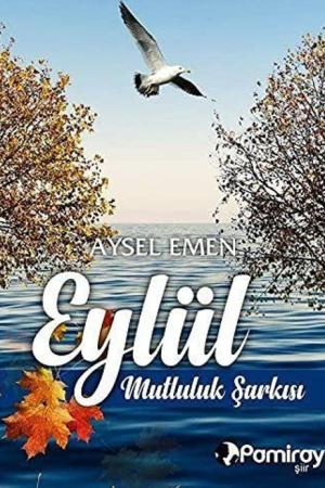 Eylül Mutluluk Şarkısı