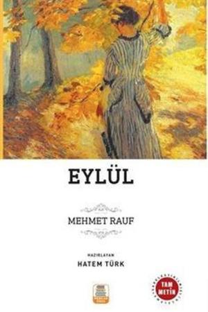 Eylül (Sadeleştirilmiş, İnceleme, Tam Metin)