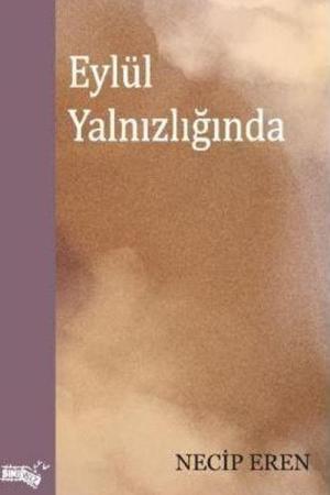 Eylül Yalnızlığında