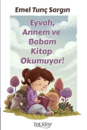 Eyvah, Annem ve Babam Kitap Okumuyor!