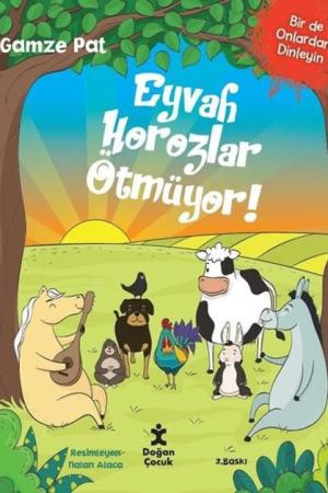 Eyvah Horozlar Ötmüyor