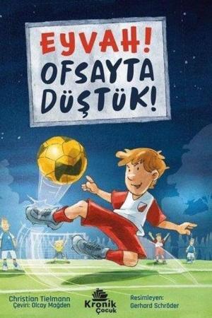 Eyvah! Ofsayta Düştük!