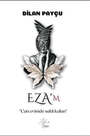 Eza’m / Can Evimde Saklı Kalan