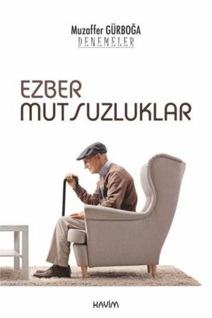 Ezber Mutsuzluklar