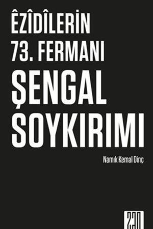 Ezidilerin 73. Fermanı Şengal Soykırımı