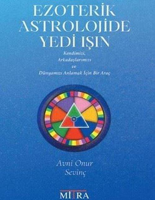 Ezoterik Astrolojide Yedi Işın