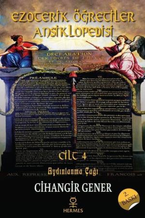 Ezoterik Öğretiler Ansiklopedisi Cilt 4 Aydınlanma Çağı