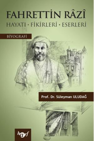 Fahrettin Razi Hayatı-Fikirleri-Eserleri